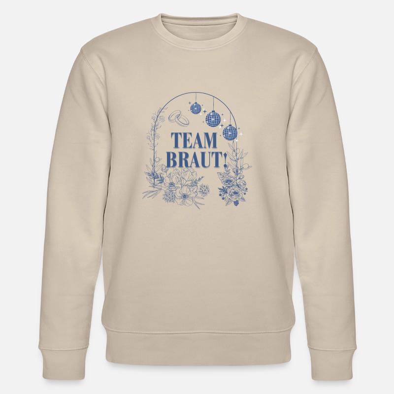 Team Braut - Stanley/Stella Unisex Bio-Sweatshirt CHANGER  - Beige