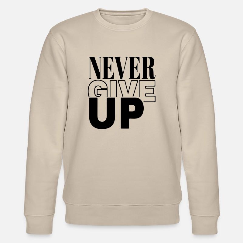 ne jamais abandonner - Sweat bio CHANGER Stanley/Stella Unisexe - beige