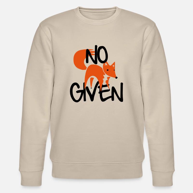 No Fox Given - Stanley/Stella Unisex Bio-Sweatshirt CHANGER  - Beige