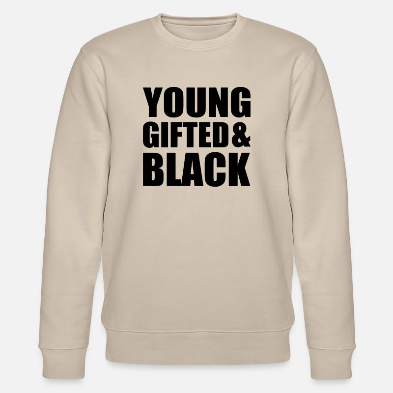 young gifted and black - Stanley/Stella Unisex Bio-Sweatshirt CHANGER  - Beige