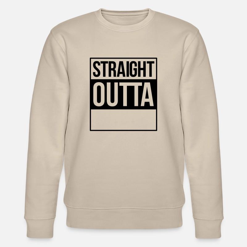straight outta - Stanley/Stella Unisex Bio-Sweatshirt CHANGER  - Beige