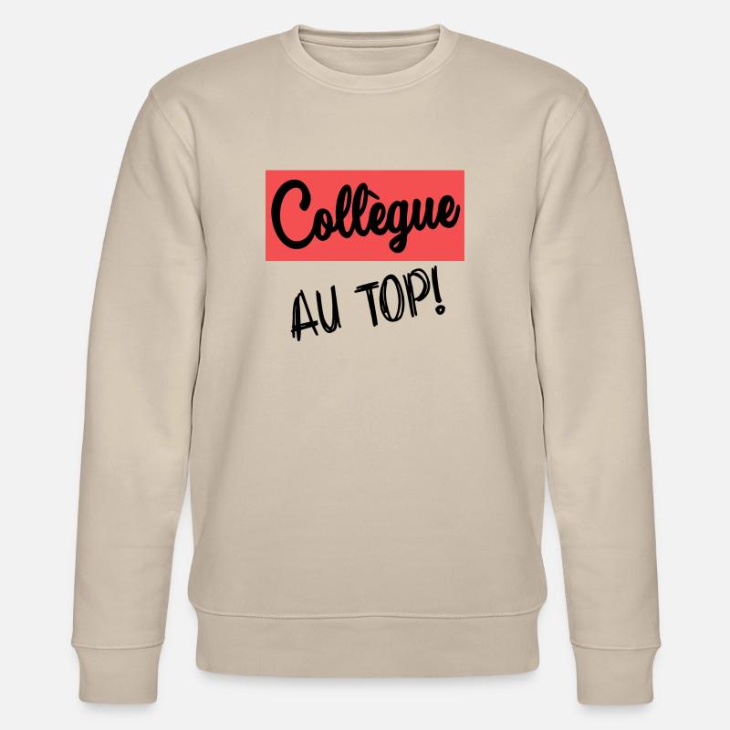 COLLEGUE. DEPART. RETRAITE - Sweat bio CHANGER Stanley/Stella Unisexe - beige