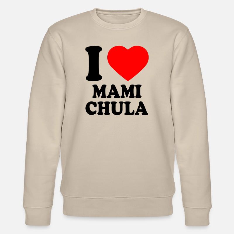 I love mami chula - Stanley/Stella Unisex Bio-Sweatshirt CHANGER  - Beige