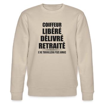 Coiffeur célèbre sa retraite avec humour cadeau - Sweat bio CHANGER Stanley/Stella Unisexe - beige - Devant - Nik (191cm) & Marisol (170cm)