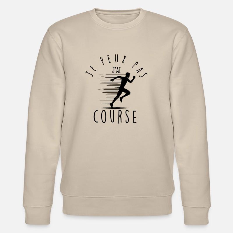 Je peux pas, j'ai course. - Sweat bio CHANGER Stanley/Stella Unisexe - beige