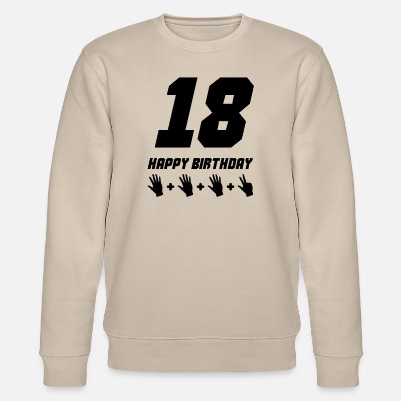 Joyeux anniversaire 18 - Sweat bio CHANGER Stanley/Stella Unisexe - beige