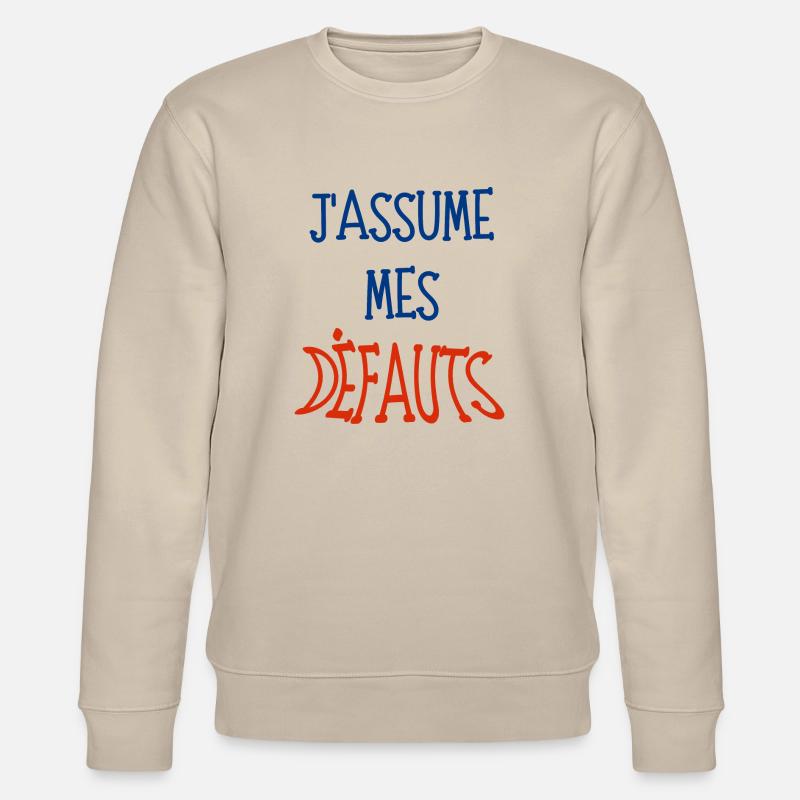 j'assume mes défauts - Sweat bio CHANGER Stanley/Stella Unisexe - beige