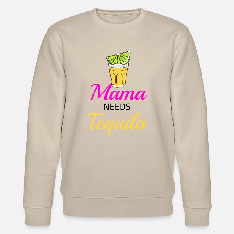 Maman a besoin de tequila - Sweat bio CHANGER Stanley/Stella Unisexe - beige