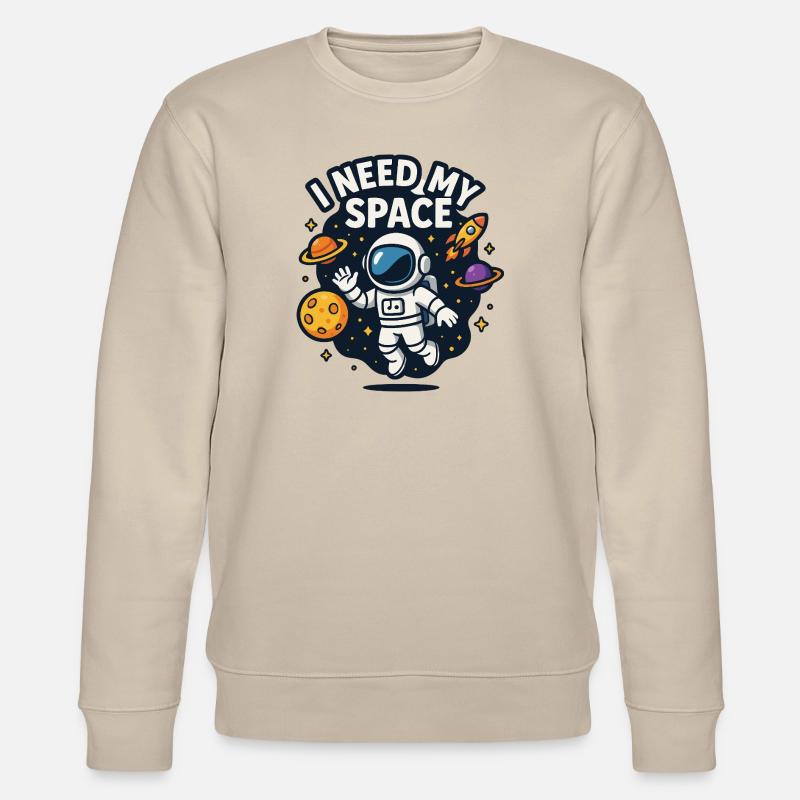 Astronaut "I need my space" - Stanley/Stella Unisex Bio-Sweatshirt CHANGER  - Beige