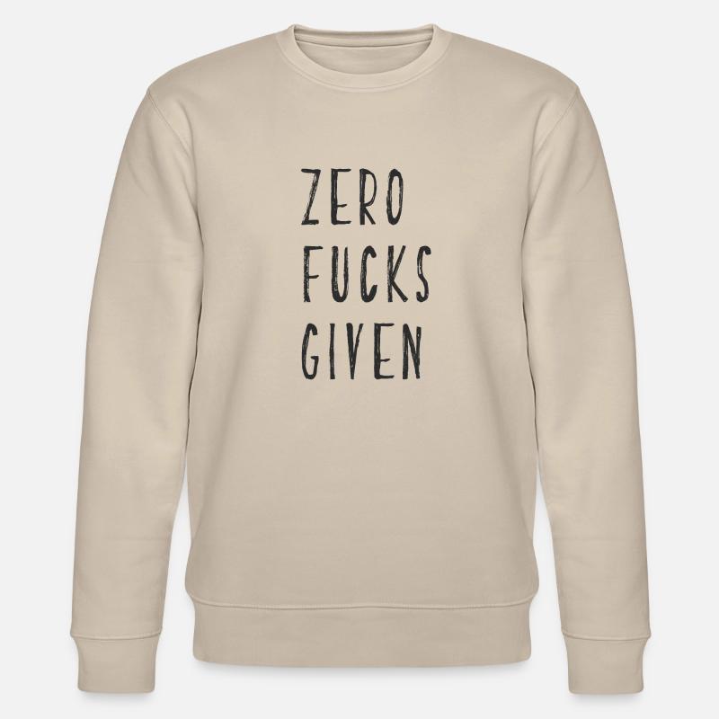 zero fucks given - Stanley/Stella Unisex Bio-Sweatshirt CHANGER  - Beige