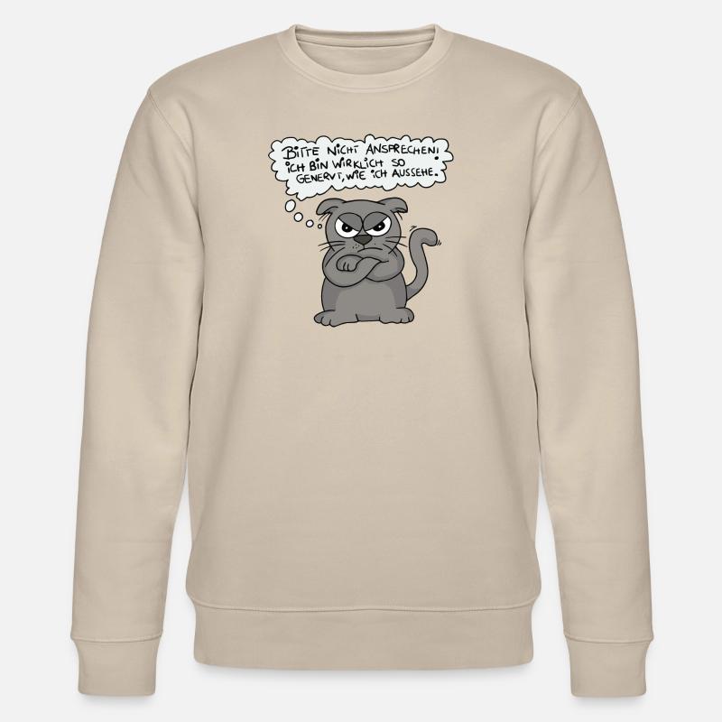 Genervte Katze - Nicht ansprechen! - Stanley/Stella Unisex Bio-Sweatshirt CHANGER  - Beige