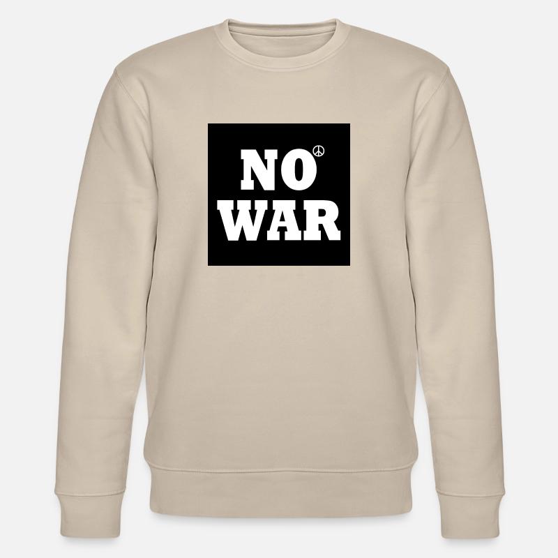 No war - Stanley/Stella Unisex Bio-Sweatshirt CHANGER  - Beige