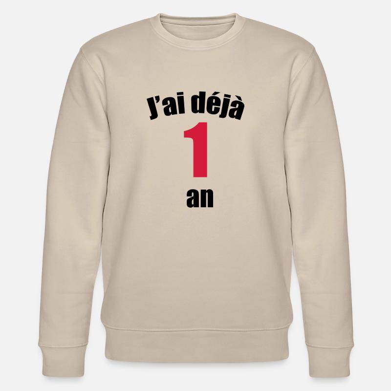 J'ai déjà 1 an ! - Sweat bio CHANGER Stanley/Stella Unisexe - beige