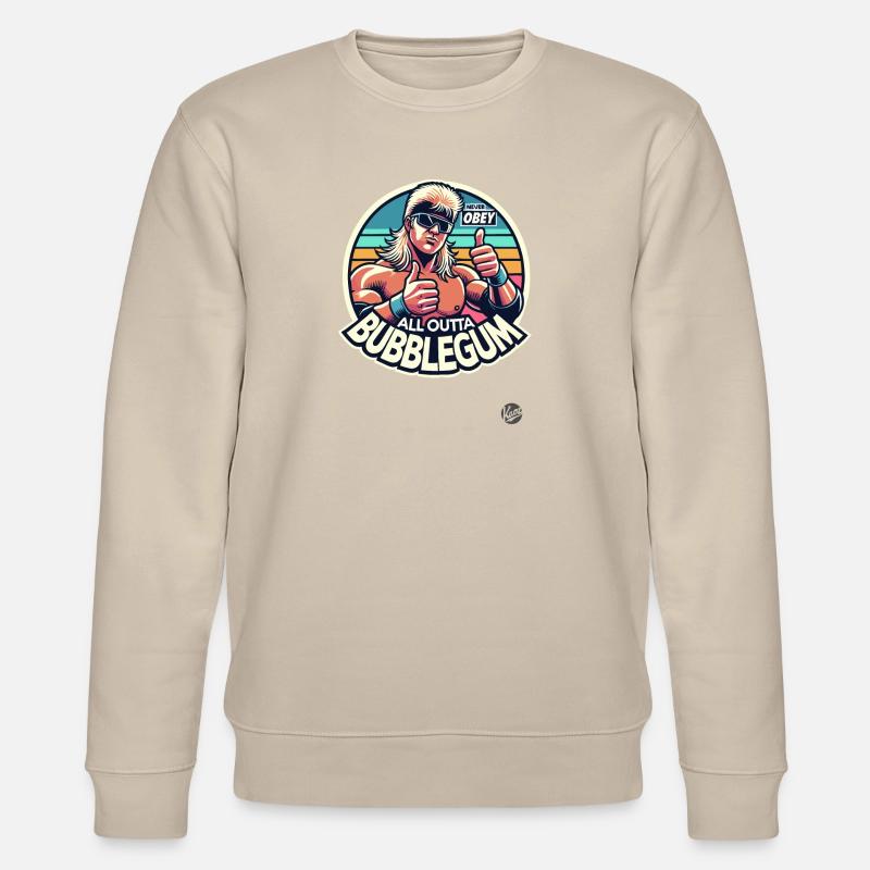 Never Obey, All Outta Bubblegum - Stanley/Stella Unisex Bio-Sweatshirt CHANGER  - Beige