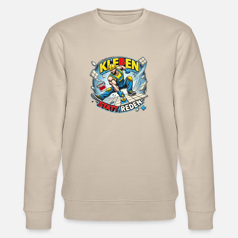 Kleben statt Reden - Stanley/Stella Unisex Bio-Sweatshirt CHANGER  - Beige