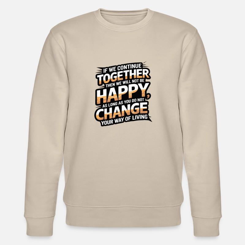 SI NOUS CONTINUONS ENSEMBLE - Sweat bio CHANGER Stanley/Stella Unisexe - beige