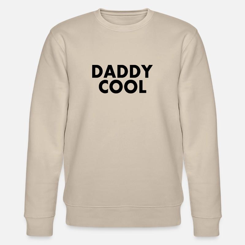 Daddy cool - Stanley/Stella Unisex Bio-Sweatshirt CHANGER  - Beige