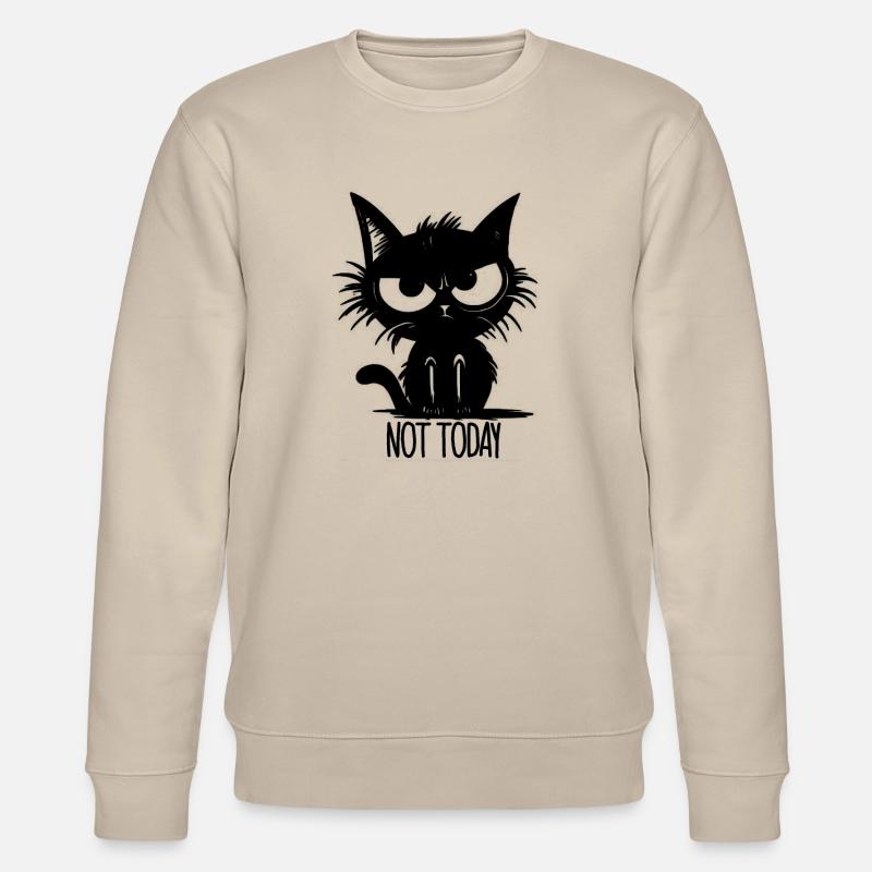 Not Today Katze Geschenkidee - Stanley/Stella Unisex Bio-Sweatshirt CHANGER  - Beige