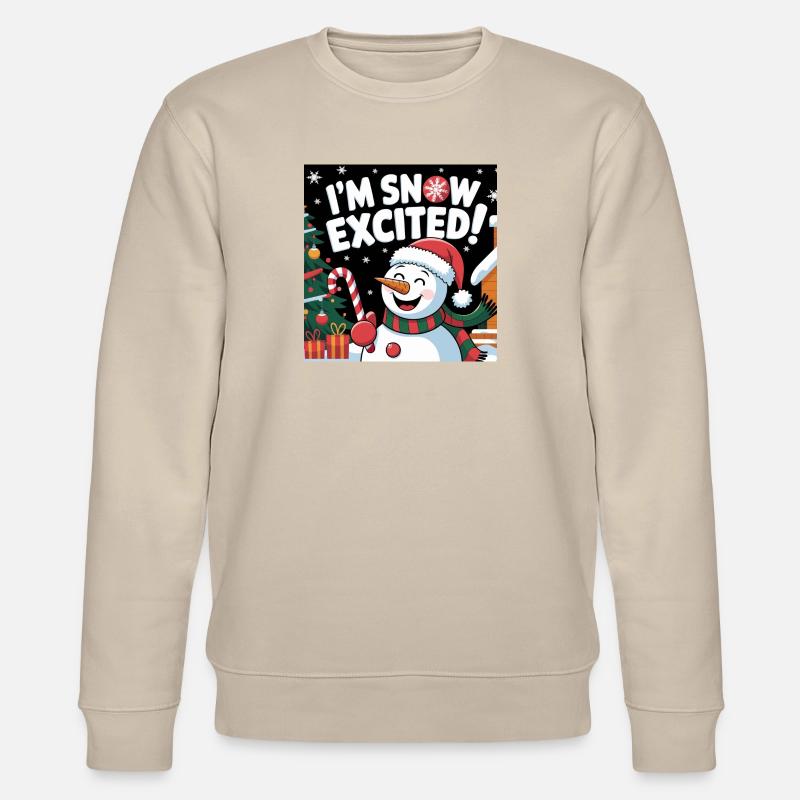 I‘M SNOW EXCITED! - Stanley/Stella Unisex Bio-Sweatshirt CHANGER  - Beige