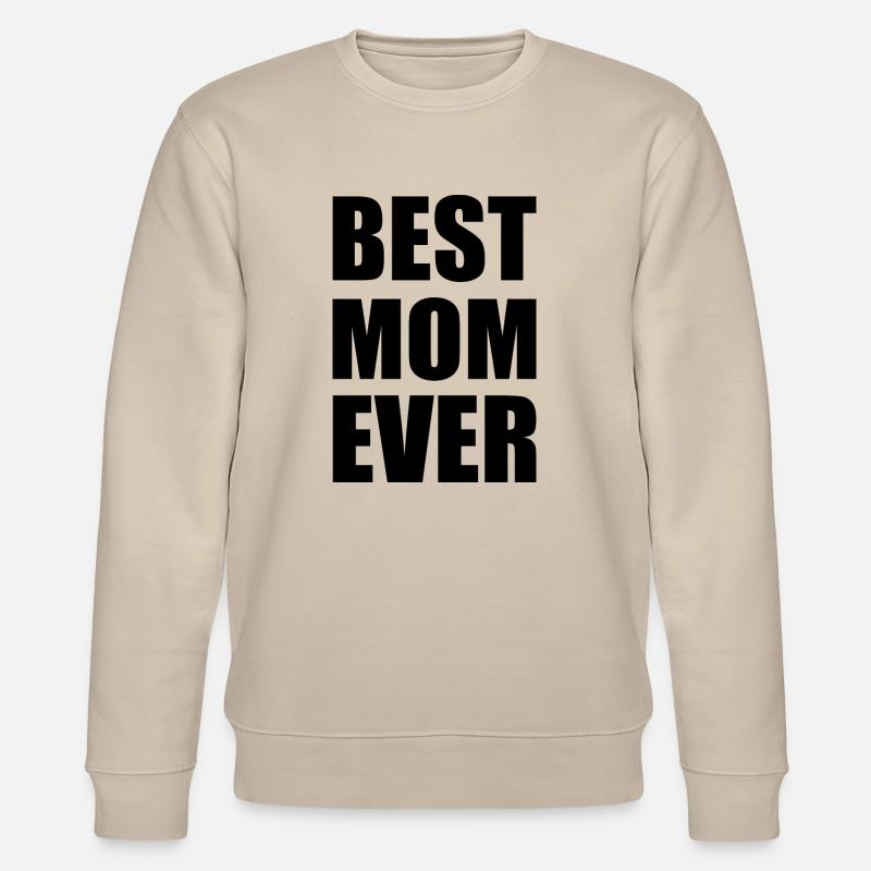 Best mom ever - Stanley/Stella Unisex Bio-Sweatshirt CHANGER  - Beige