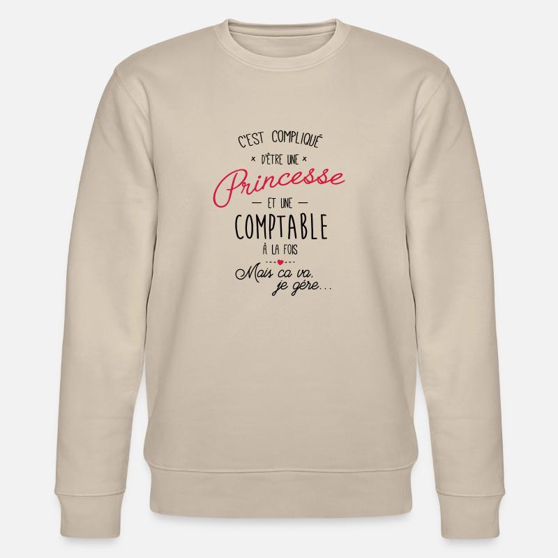 Princesse et comptable - Sweat bio CHANGER Stanley/Stella Unisexe - beige