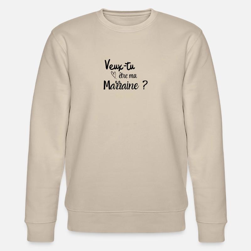 Veux tu être ma marraine - Sweat bio CHANGER Stanley/Stella Unisexe - beige