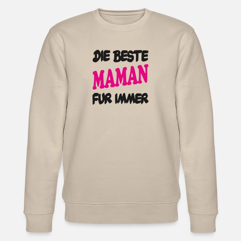 DIE BESTE MAMAN FUR IMMER - Sweat bio CHANGER Stanley/Stella Unisexe - beige