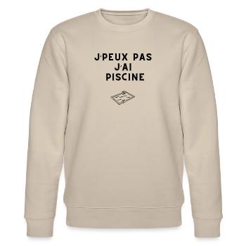 Je peux pas j ai piscine - Sweat bio CHANGER Stanley/Stella Unisexe - beige - Devant - Nik (191cm) & Marisol (170cm)