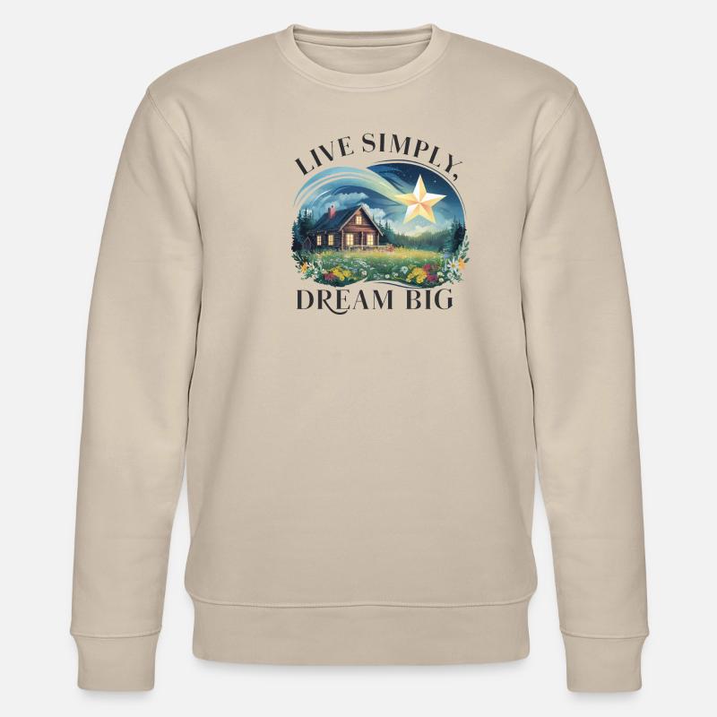 Vivre simplement, rêver grand - Sweat bio CHANGER Stanley/Stella Unisexe - beige