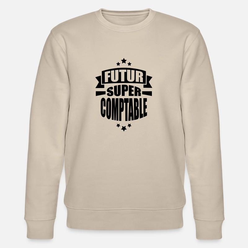 futur super comptable - Sweat bio CHANGER Stanley/Stella Unisexe - beige