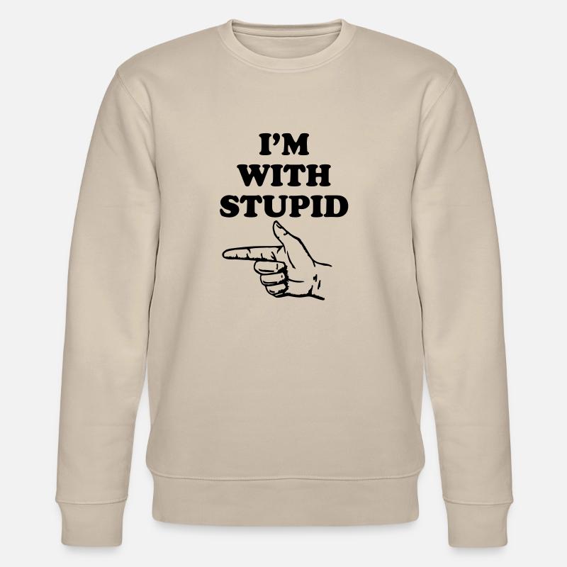 I'm with stupid - Stanley/Stella Unisex Bio-Sweatshirt CHANGER - Beige