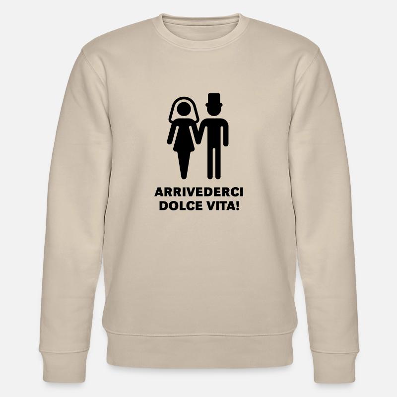 Arrivederci Dolce Vita! - Sweat bio CHANGER Stanley/Stella Unisexe - beige