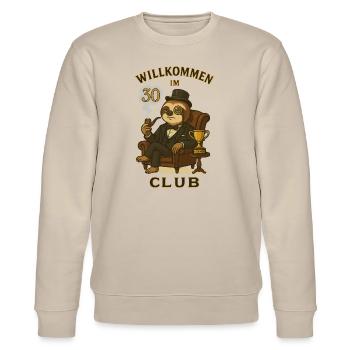 Willkommen im 30 Club – Elegantes Faultier-Shirt - Stanley/Stella Unisex Bio-Sweatshirt CHANGER  - Beige - Vorne - Nik (191cm) & Marisol (170cm)