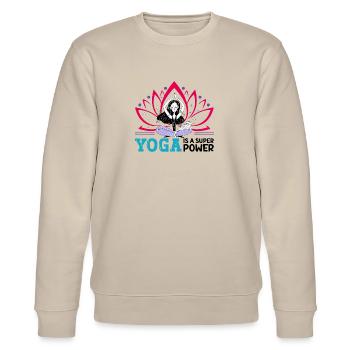 Yoga is a super power - Stanley/Stella Unisex Bio-Sweatshirt CHANGER  - Beige - Vorne - Nik (191cm) & Marisol (170cm)