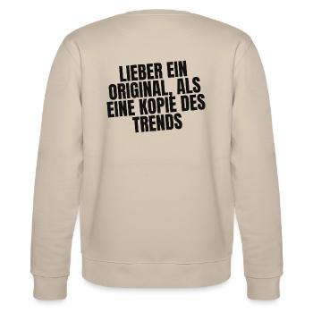 Lieber ein Original als eine Kopie des Trends - Stanley/Stella Unisex Bio-Sweatshirt CHANGER  - Beige - Hinten - Marisol (170cm)
