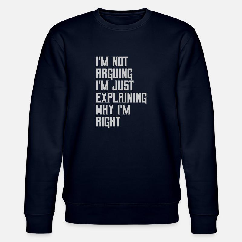 I m not arguing - Stanley/Stella Unisex Bio-Sweatshirt CHANGER  - Navy