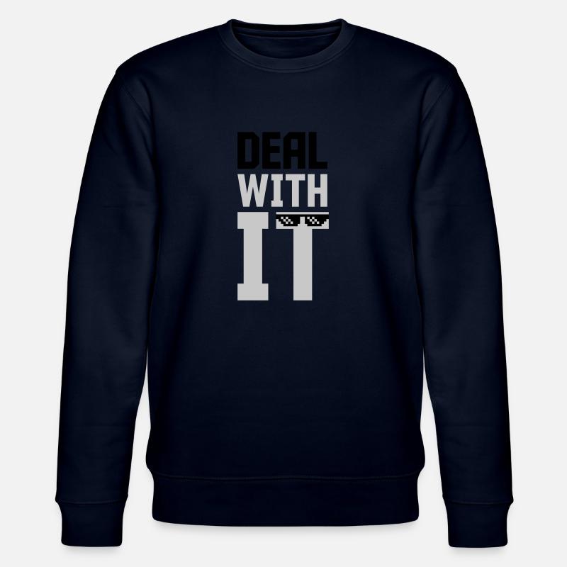 Meme Deal with it - Stanley/Stella Unisex Bio-Sweatshirt CHANGER  - Navy