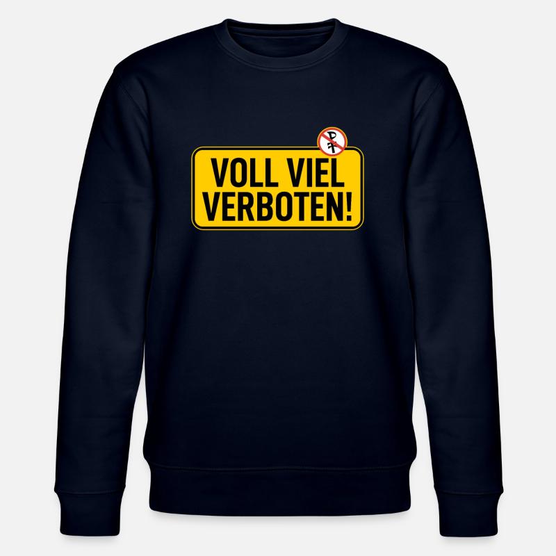 Panneau : Terrain complet interdit - Sweat bio CHANGER Stanley/Stella Unisexe - marine