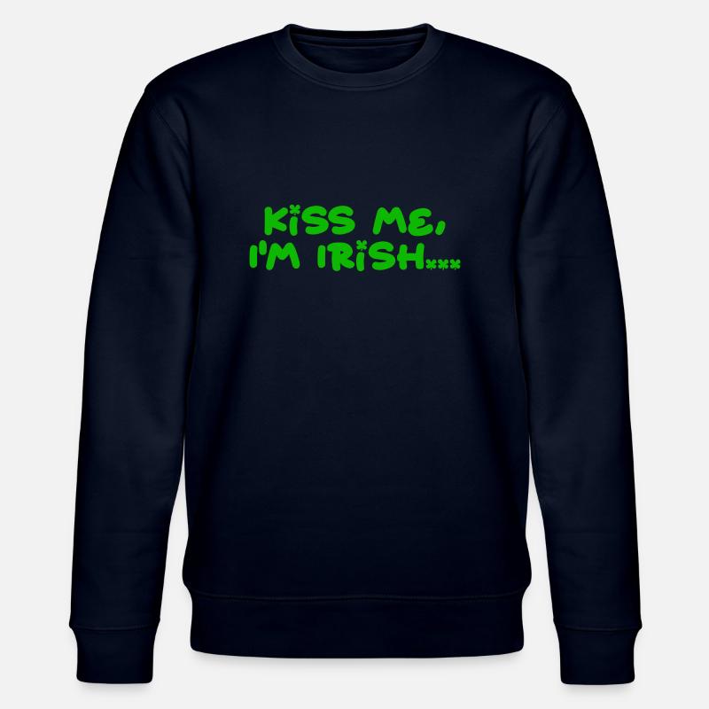 Embrasse-moi, je suis irlandaise - Sweat bio CHANGER Stanley/Stella Unisexe - marine