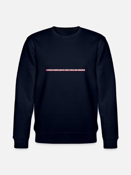 speak lyrics and sarcasm - Stanley/Stella CHANGER Unisex Organic Sweatshirt - navy