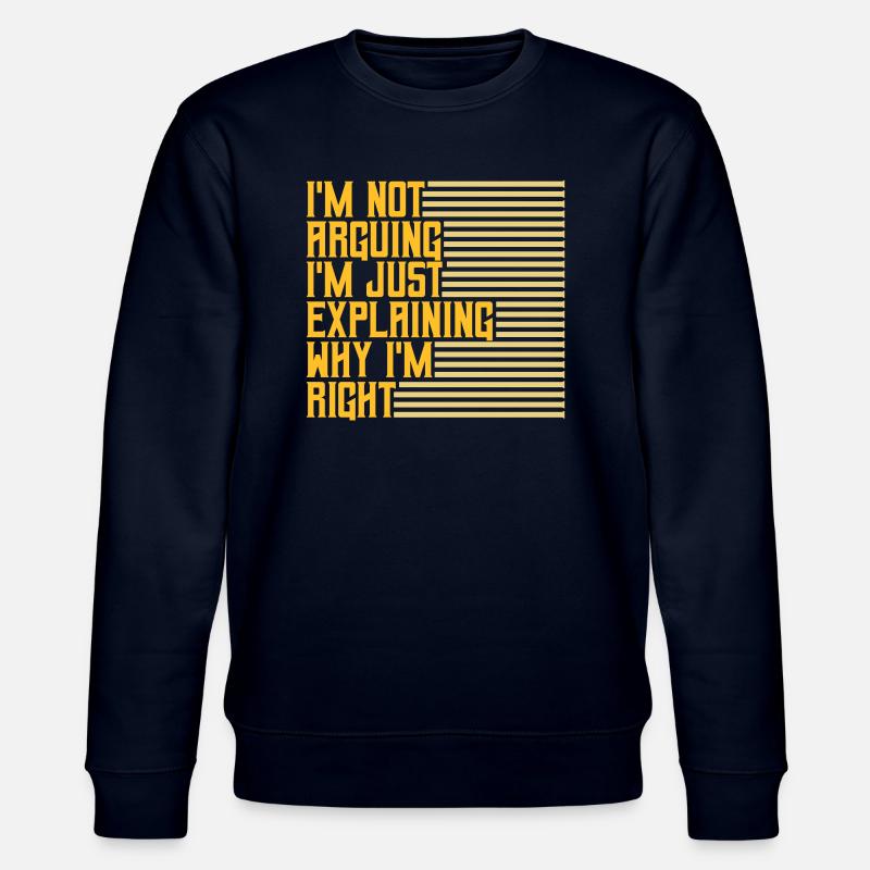 I m not arguing - Stanley/Stella Unisex Bio-Sweatshirt CHANGER  - Navy