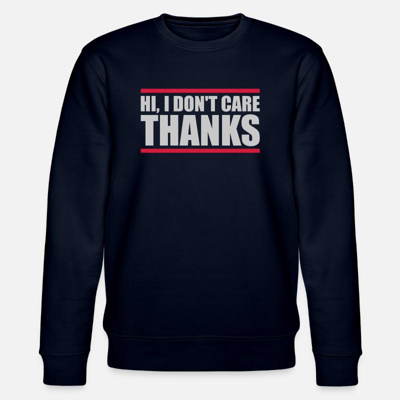 Hi I dont care - Stanley/Stella Unisex Bio-Sweatshirt CHANGER  - Navy