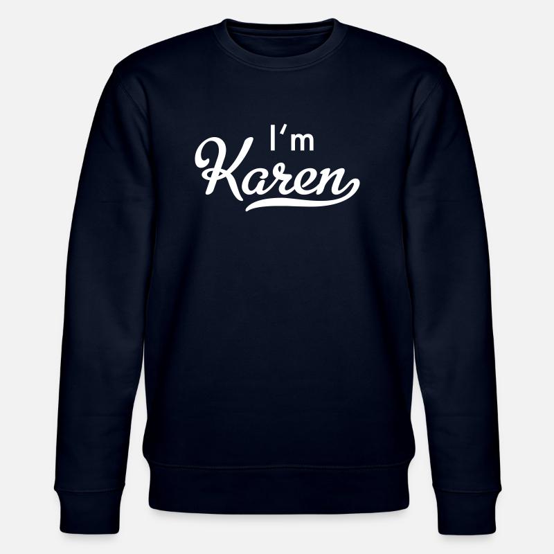 Ich bin Karen - Stanley/Stella Unisex Bio-Sweatshirt CHANGER  - Navy