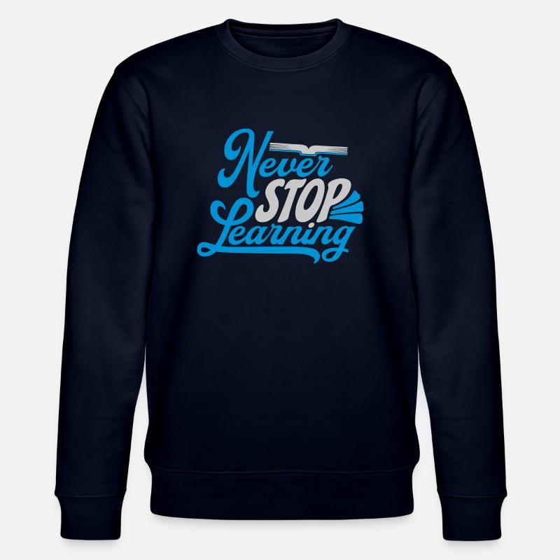 never stop learning Zitat - Stanley/Stella Unisex Bio-Sweatshirt CHANGER  - Navy