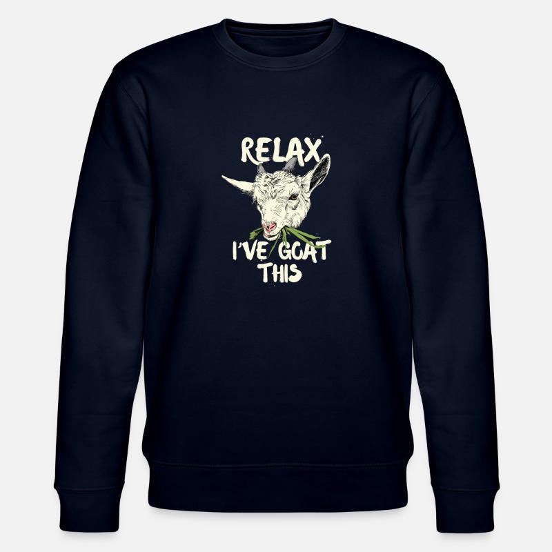 Relax i’ve goat this - Sweat bio CHANGER Stanley/Stella Unisexe - marine