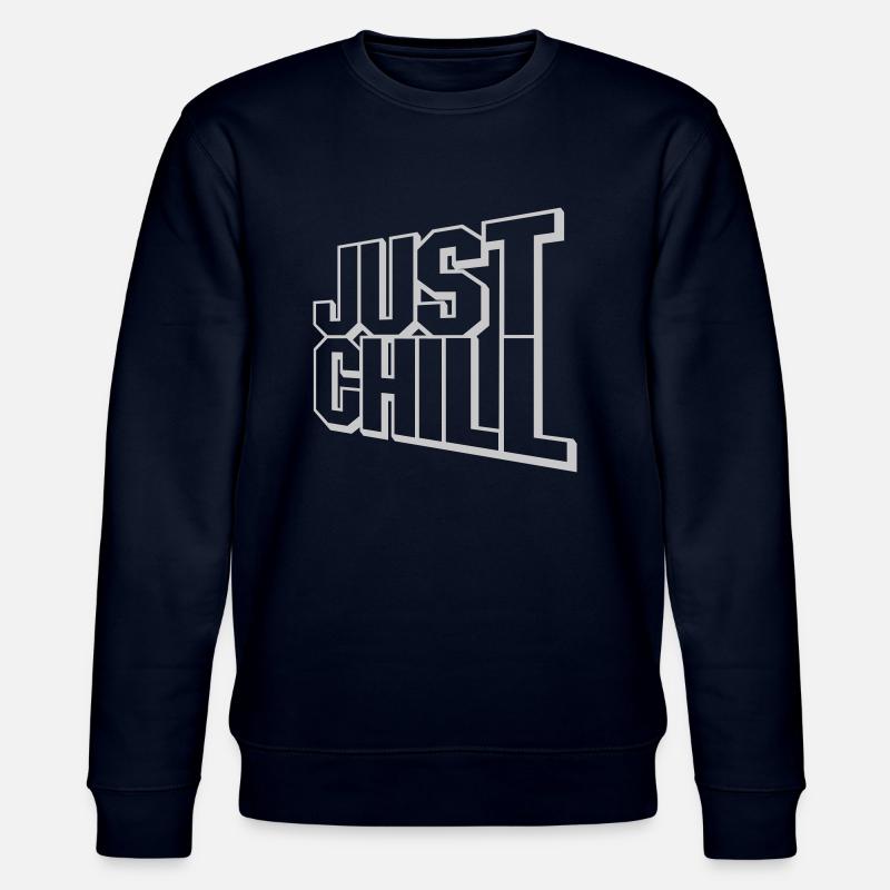 Just Chill Text Logo - Sweat bio CHANGER Stanley/Stella Unisexe - marine