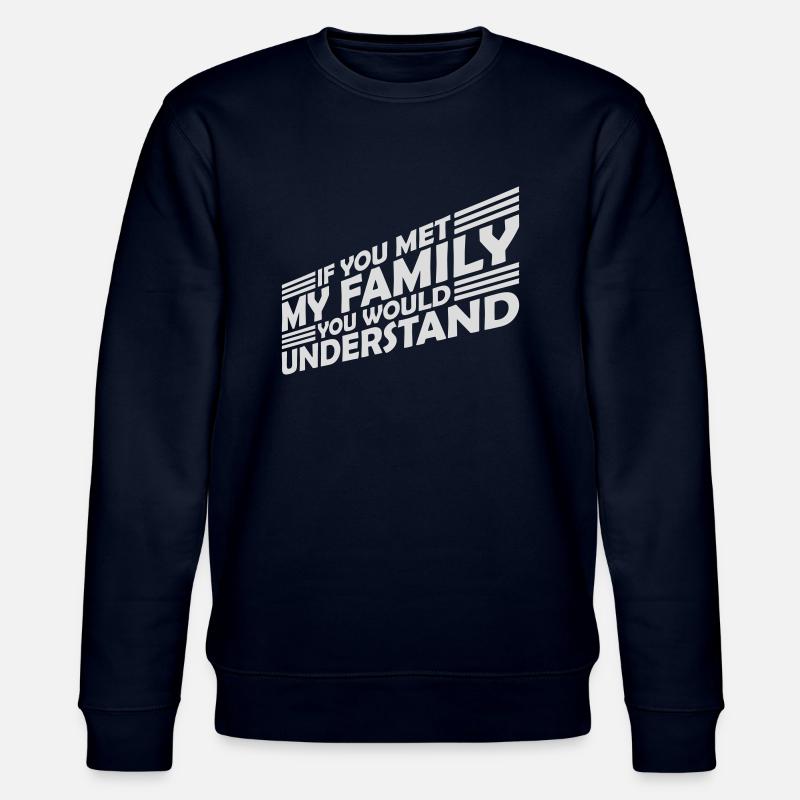 you would understand Zitat - Stanley/Stella Unisex Bio-Sweatshirt CHANGER  - Navy