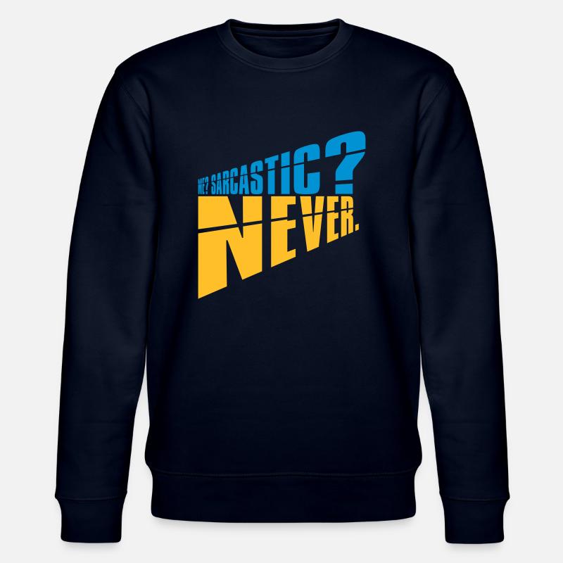 me sarcastic never Zitat - Stanley/Stella Unisex Bio-Sweatshirt CHANGER - Navy