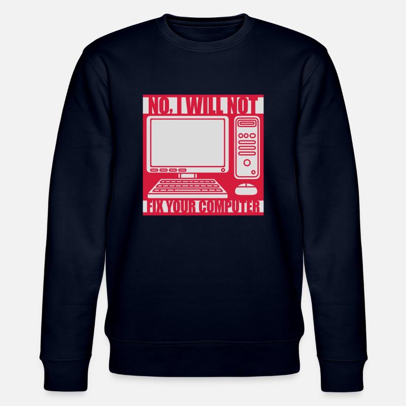 not fix your computer - Stanley/Stella Unisex Bio-Sweatshirt CHANGER  - Navy