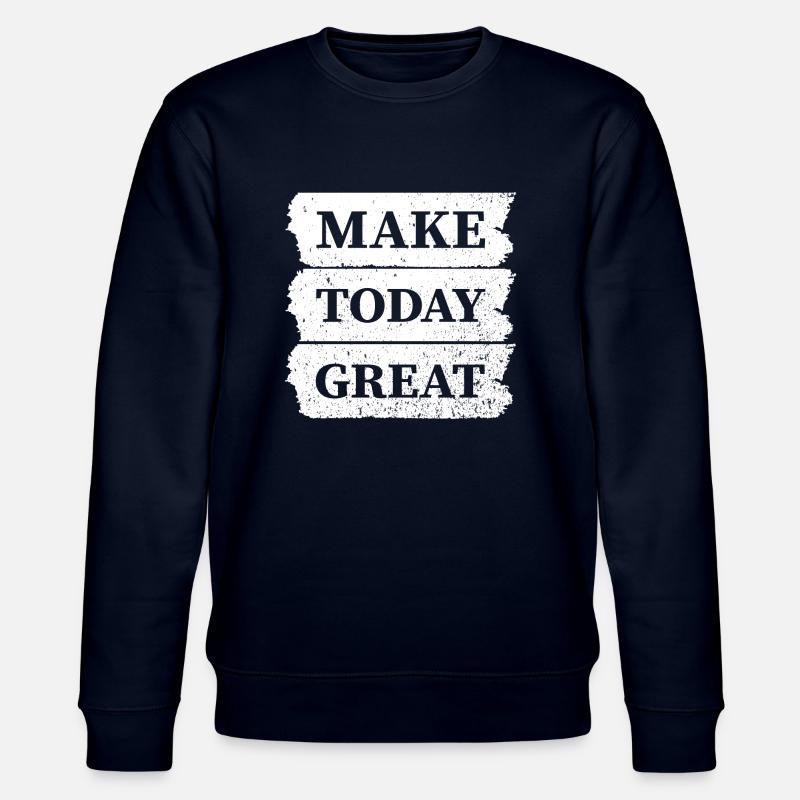 Make today Great - Stanley/Stella Unisex Bio-Sweatshirt CHANGER  - Navy
